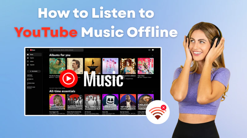 Listen to YouTube Music Offline