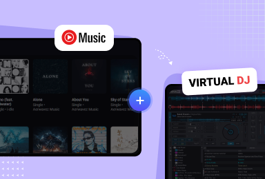 How to Add YouTube Music to Virtual DJ
